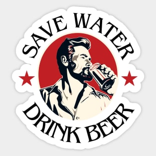 Save Water Drink Beer Design Sticker